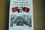 1e CANADESE LEGERKORPS / Daar komen de Canadezen / Veldheer, Ophalen of Verzenden, Tweede Wereldoorlog, Gelezen, Overige onderwerpen