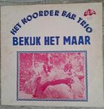 Het Noorder Bar Trio - Bekijk Het Maar LP, Verzenden, 12 inch, Levenslied of Smartlap