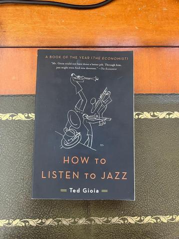 Ted Gioia - How to listen to jazz beschikbaar voor biedingen