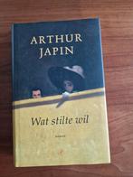 Arthur Japin - Wat stilte wil (Roman), Ophalen of Verzenden, Gelezen, Arthur Japin, Nederland