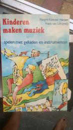 M. Kuntzel-Hansen - Kinderen maken muziek, Ophalen of Verzenden, Zo goed als nieuw, M. Kuntzel-Hansen