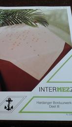 intermezzo hardanger deel 3, Hobby en Vrije tijd, Ophalen of Verzenden, Zo goed als nieuw, Handborduren, Patroon