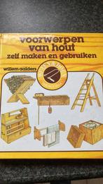 Voorwerpen van hout- Willem Aalders, Ophalen of Verzenden, Gelezen, Bouwkunde