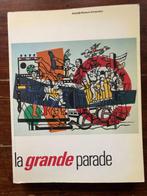 La grande parade hoogtepunten vd schilderkunst na 1940 1984, Boeken, Stedelijk Museum, Ophalen of Verzenden, Zo goed als nieuw