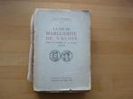 La vie de Marguerite de valois 1553 -1615, Jean-H. Mariejol, Antiek en Kunst, Ophalen of Verzenden