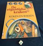 De eigentijdse keuken - Koken en Bakken, Gelezen, Voorgerechten en Soepen, Ophalen of Verzenden, Europa