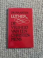 De vrijheid van een christenmens - Maarten Luther, Boeken, Christendom | Protestants, Ophalen of Verzenden, Zo goed als nieuw