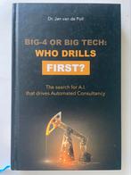 Jan Van de Poll - Big-4 or Big Tech: who drills first?, Ophalen of Verzenden, Zo goed als nieuw, Jan Van de Poll