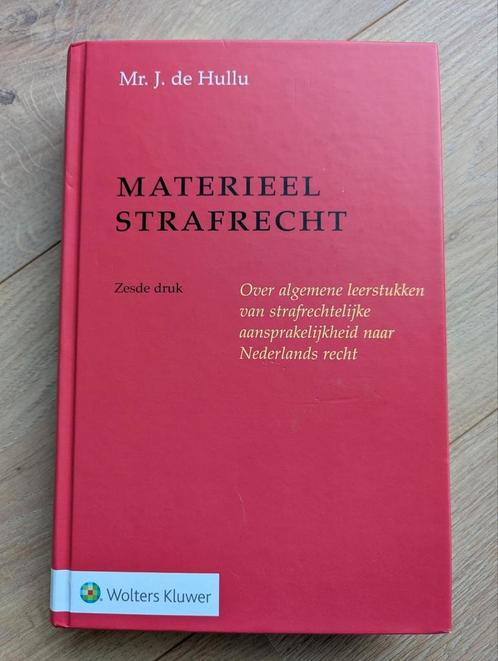 J. de Hullu - Materieel strafrecht, Boeken, Wetenschap, Zo goed als nieuw, Ophalen of Verzenden