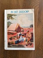 Oud leesboekje 'In het Zeedorp' voor kinderen, Ophalen of Verzenden, Gelezen, Fictie algemeen