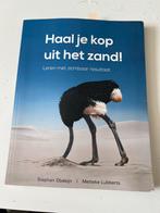 Haal je kop uit het zand! - Advies & Training, Ophalen of Verzenden, Zo goed als nieuw