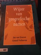 wijzer van geografische namen - Jan van Groesen -G.Verhoeven, Ophalen of Verzenden, Zo goed als nieuw