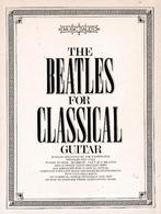 The Beatles For Classical Guitar ( 9849 ), Verzenden, Les of Cursus, Populair, Gitaar