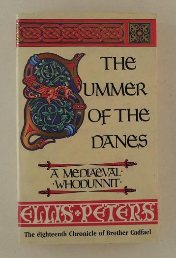 Peters, Ellis - The summer of the Danes / A medieval whodunn beschikbaar voor biedingen