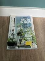 Groen in glas boek, Ophalen of Verzenden, Nieuw, Interieur en Design