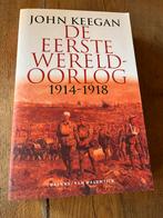 John Keegan - De Eerste Wereldoorlog, Ophalen of Verzenden, Zo goed als nieuw, Voor 1940, John Keegan