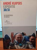 Andre Kuipers expeditie 30/31 - gesigneerd!, Boeken, Ophalen of Verzenden, Zo goed als nieuw, André Kuipers