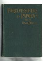 Frank Hurley – Parelvisschers en Papoea’s., Antiek en Kunst, Antiek | Boeken en Bijbels, Ophalen of Verzenden