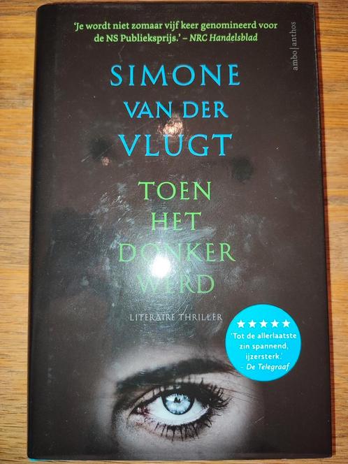 Cadeautip: S. van der Vlugt -Toen het donker werd GESIGNEERD, Boeken, Thrillers, Nieuw, Nederland, Ophalen of Verzenden