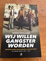 George Boellaard - Wij willen gangster worden, Ophalen of Verzenden, Zo goed als nieuw, George Boellaard