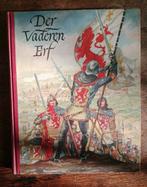 Der Vaderen Erf. Onze vaderlandse geschiedenis., Ophalen of Verzenden, Gelezen
