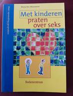 Met kinderen praten over seks - Marja Bos-Meeuwsen, Opvoeding vanaf 10 jaar, Ophalen of Verzenden, Zo goed als nieuw, Marja Bos-Meeuwsen