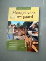 Massage voor uw paard, Boeken, Ophalen of Verzenden, Gelezen, Paarden of Pony's