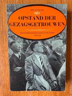 Opstand der gezagsgetrouwen - Ban van Kaam, Ophalen of Verzenden, Ben van Kaam, Zo goed als nieuw, Tweede Wereldoorlog