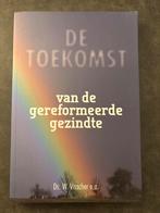 De Toekomst van de Gereformeerde Gezindte, Boeken, Ophalen of Verzenden, Zo goed als nieuw, Christendom | Protestants