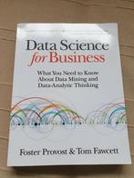 Data science for business Provost & Fawcett, Boeken, Informatica en Computer, Ophalen of Verzenden, Software, Zo goed als nieuw