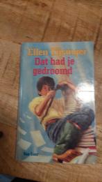 Dat had je gedroomd - Ellen Tijsinger, Ophalen of Verzenden, Gelezen, Ellen Tijsinger, Fictie algemeen