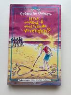 Francine Oomen - Hoe overleef ik met/zonder vrienden?, Ophalen of Verzenden, Gelezen, Francine Oomen, Fictie