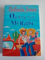 Op weg naar Mr. Right - Belinda Jones, Boeken, Ophalen of Verzenden, Zo goed als nieuw