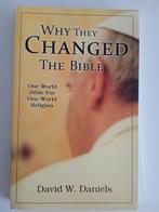 Why they changed the Bible - David W Daniels, Verzenden, Nieuw, David W daniels