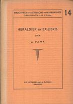 Heraldiek en ex-Libris - C. Pama, Boeken, Geschiedenis | Vaderland, Gelezen, C. Pama, Ophalen of Verzenden, 20e eeuw of later