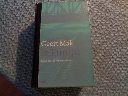 GEERT MAK in Europa in Europa, Boeken, Literatuur, Gelezen, Nederland, Ophalen of Verzenden