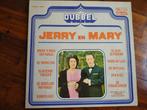 2 LP - Jerry en Mary ( Zangeres zonder Naam ) Bey, Levenslied of Smartlap, Ophalen of Verzenden