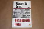 Het materiële leven. Marguerite Duras.