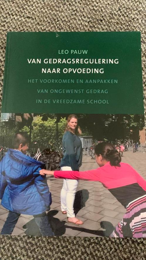 Leo Pauw - Van gedragsregulering naar opvoeding, Boeken, Wetenschap, Zo goed als nieuw, Ophalen of Verzenden