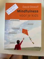 David Dewulf - Mindfulness voor je kids, Ophalen of Verzenden, Zo goed als nieuw, Berti Persoons; Veronique Benoit; David Dewulf