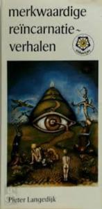 Pieter Langendijk: Merkwaardige reïncarnatieverhalen, Boeken, Achtergrond en Informatie, Spiritualiteit algemeen, Zo goed als nieuw