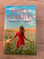 Nora Roberts - Veroverde vrijheid roman fictie, Ophalen of Verzenden, Zo goed als nieuw, Nora Roberts