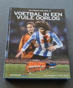 I. van Duren - Voetbal in een vuile oorlog, Boeken, Ophalen of Verzenden, Zo goed als nieuw, Balsport, I. van Duren; M. Rözer