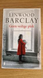 geen veilige plek - Linwood Barclay, Wereld overig, Ophalen of Verzenden, Zo goed als nieuw, Linwood Barclay