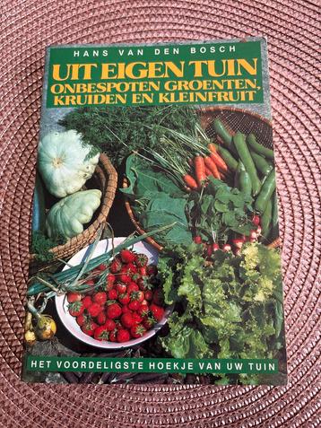 Uit Eigen Tuin - Hans van den Bosch beschikbaar voor biedingen