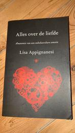 Alles over de liefde. L. Appignanesi, Boeken, Gelezen, Lisa Appignanesi, Ophalen of Verzenden