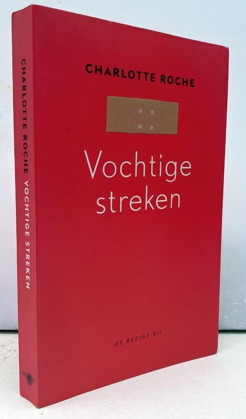 Roche, Charlotte - Vochtige streken (2008), Boeken, Literatuur, Nieuw, Nederland, Ophalen of Verzenden