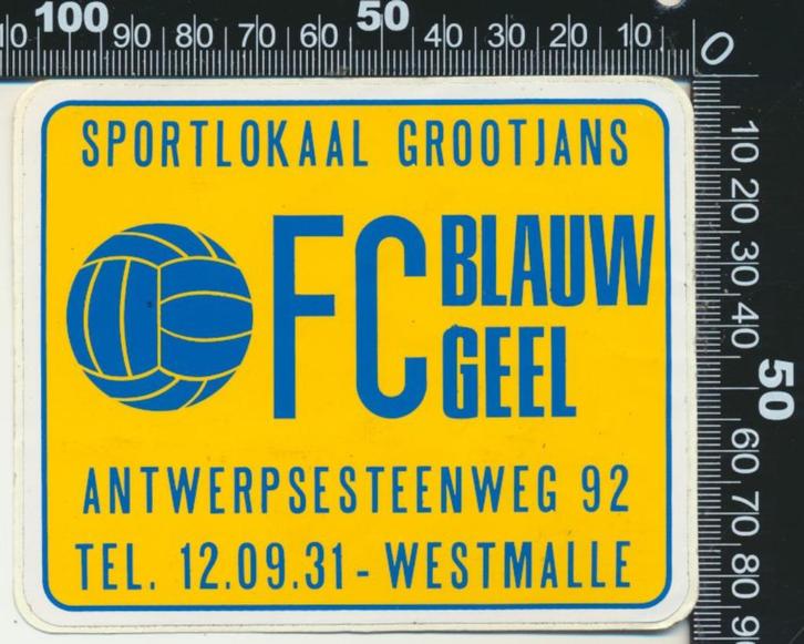 Sticker: FC Blauw Geel - Sportlokaal Grootjans - Westmalle, Verzamelen, Stickers, Zo goed als nieuw, Sport, Ophalen of Verzenden