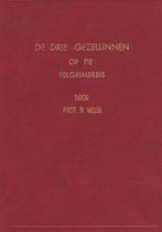 Prof.G.Wisse - De drie gezellinnen op de pelgrimsreis, Ophalen of Verzenden, Gelezen