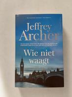 Jeffrey Archer : Wie niet waagt 🆕️, Europa overig, Jeffrey Archer, Nieuw, Ophalen of Verzenden